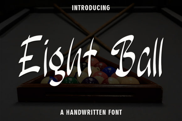Eight Ball: A Handwritten Font for Editorial Charm